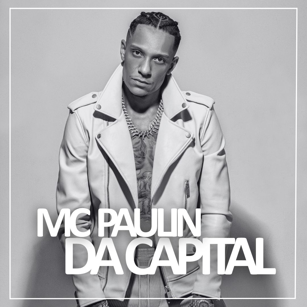 MC Paulin da Capital