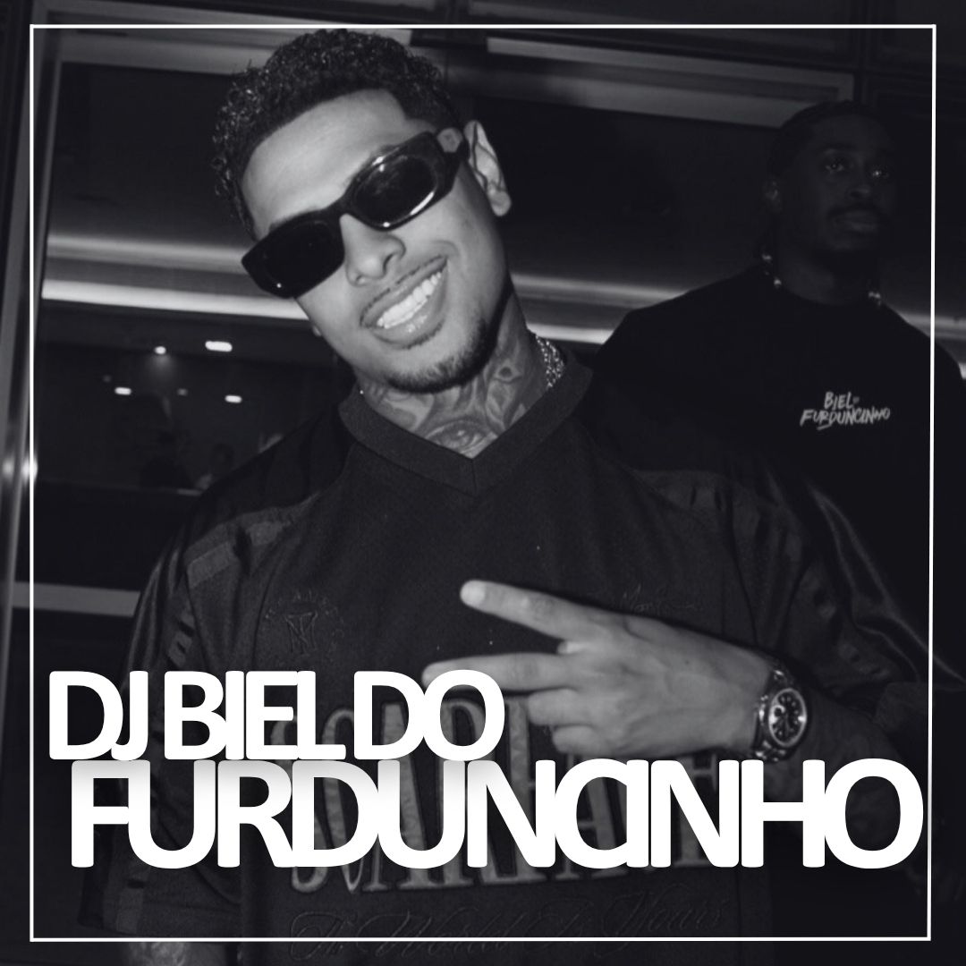 DJ Biel do Furduncinho